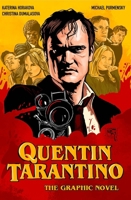 Quentin Tarantino: The Graphic Novel 1786751615 Book Cover