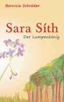 Sara Síth - Der Lumpenkönig 3752674156 Book Cover