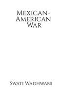 Mexican-American War B09NBMKBYT Book Cover