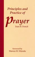 Principles and Practice of Prayer 0884692515 Book Cover