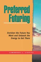 Preferred Futuring (Tr) 1576750418 Book Cover