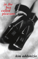 In the Box Called Pleasure 1573660817 Book Cover