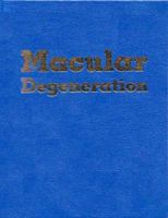 Macular Degeneration : Living Positively with Vision Loss 0897932390 Book Cover