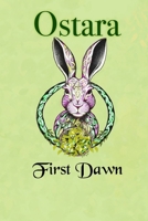 Ostara: First Dawn B0GL2M5FVG Book Cover