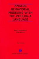 Analog Behavioral Modeling with the Verilog-A Language 0792380444 Book Cover