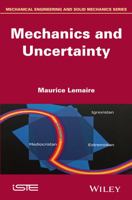 Uncertainty and Mechanics 1848216297 Book Cover