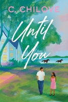 Until You (Shores of Dora, 3) 1538705699 Book Cover