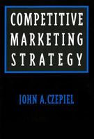 Competitive Marketing Strategy 0536588295 Book Cover