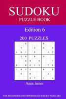 Sudoku Puzzle Book: [2017 Edition] 200 Puzzles Edition 6 1539654052 Book Cover