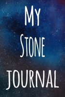My Stone Journal: The perfect gift for the artist in your life - 119 page lined journal! 1699400385 Book Cover