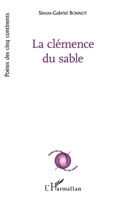 La clémence du sable (Poètes Des Cinq Continents) (French Edition) 2343127972 Book Cover