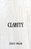 Clarity B0GN2G7YZW Book Cover
