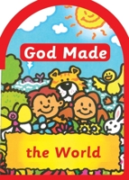 God Made The World (God Made) 1857922921 Book Cover