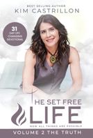 The Set Free Life:: Volume 2 - The Truth B0CDFMKNCT Book Cover