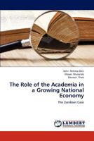 The Role of the Academia in a Growing National Economy 3659308250 Book Cover