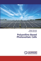 Polyaniline Based Photovoltaic Cells 6202529180 Book Cover