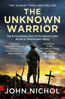 The Unknown Warrior: A Personal Journey of Discovery and Remembrance 1398509477 Book Cover