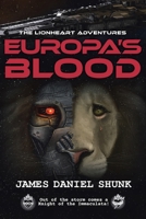 Europa's Blood (The Lionheart Adventures) B0F6VVM3V7 Book Cover