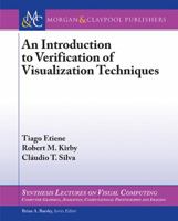 An Introduction to Verification of Visualization Techniques 3031014596 Book Cover