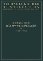 Praxis Des Baumwollspinners 3642987699 Book Cover