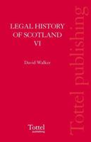 Legal History of Scotland Volume VI: The Nineteenth Century 1845926153 Book Cover