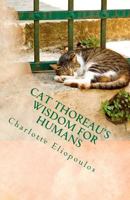 Cat Thoreau's Wisdom for Humans 147507266X Book Cover