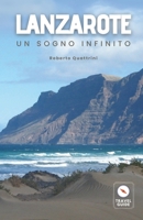 Lanzarote - Un sogno infinito B0FVMPC43D Book Cover