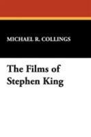 The Films of Stephen King (Starmont Studies in Literary Criticism) 0930261100 Book Cover