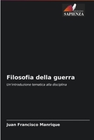 Filosofia della guerra 6203961086 Book Cover