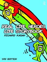 Real Life Heroes Life Storybook 0415518040 Book Cover