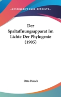 Der Spaltaffnungsapparat Im Lichte Der Phylogenie (1905) 116086442X Book Cover
