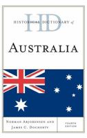 Historical Dictionary of Australia 1442245018 Book Cover