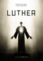 Luther: The Life And Legacy Of The German Reformer 0999083503 Book Cover