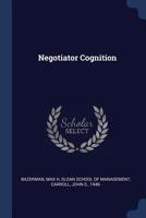Negotiator Cognition 1377024415 Book Cover