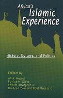 Africa's Islamic Experience: History, Culture and Politics 8120740858 Book Cover