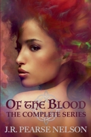 Of the Blood: The Complete Series B0BD24W5Q8 Book Cover