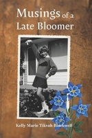 Musings of a Late Bloomer B0GZX2M9NC Book Cover