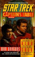 War Dragons (Star Trek: The Captain's Table, Book 1) 0671014633 Book Cover