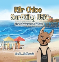 K9r Chloe, Surf City USA(R) 1970859830 Book Cover