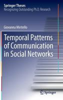 Temporal Patterns of Communication in Social Networks 3319001094 Book Cover