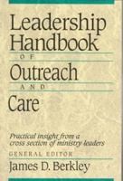 Leadership Handbook of Outreach and Care 0801010799 Book Cover