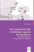 The Leadership Role in Building Capacity for Excellence 3639001575 Book Cover