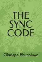 The Sync Code B08B3792GT Book Cover