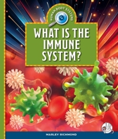 What Is the Immune System? 1503871347 Book Cover