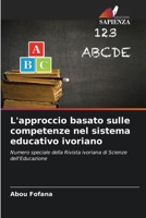 L'approccio basato sulle competenze nel sistema educativo ivoriano (Italian Edition) 6209759718 Book Cover
