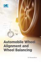 Automobile Wheel Alignment and Wheel Balancing 1468603612 Book Cover