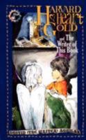 Harvard Heart of Gold 0981773346 Book Cover