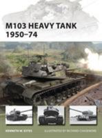M103 Heavy Tank 1950-74 1849089817 Book Cover