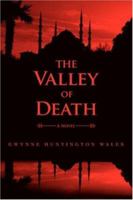 The Valley of Death 0595418899 Book Cover