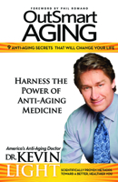 OutSmart Aging: 9 Anti-Aging Secrets That Will Change Your Life 1940262704 Book Cover